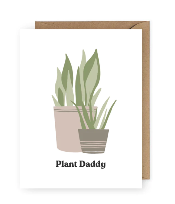 Plant Daddy Card